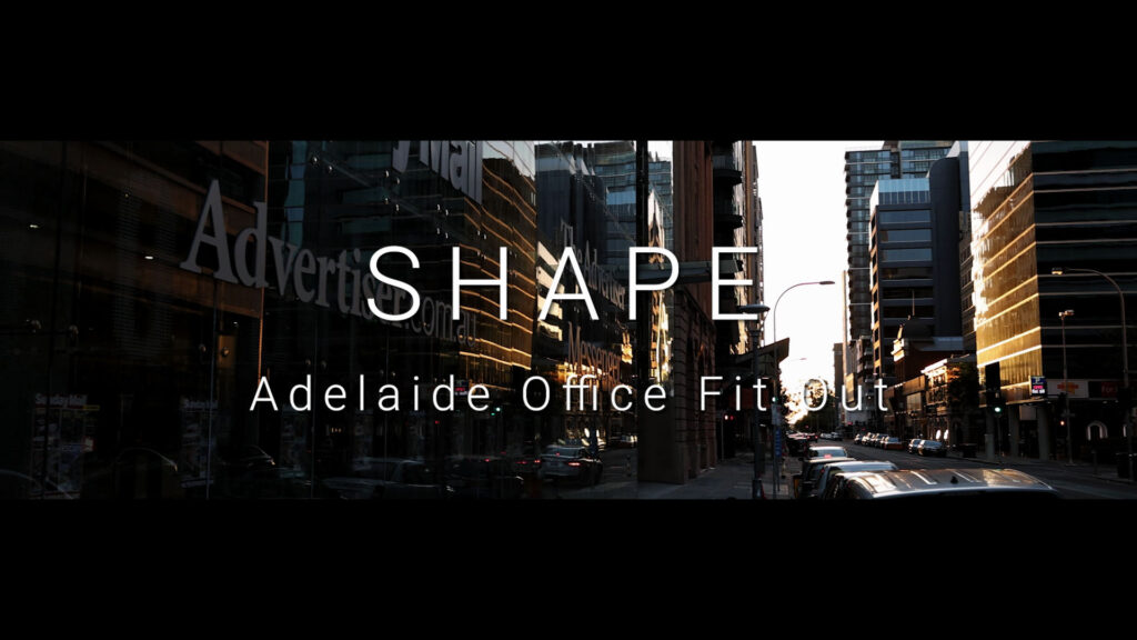 SHAPE Adelaide Office video